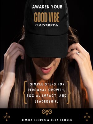 cover image of Awaken Your Good Vibe Gangsta